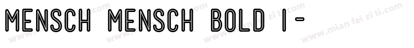 Mensch Mensch Bold I字体转换